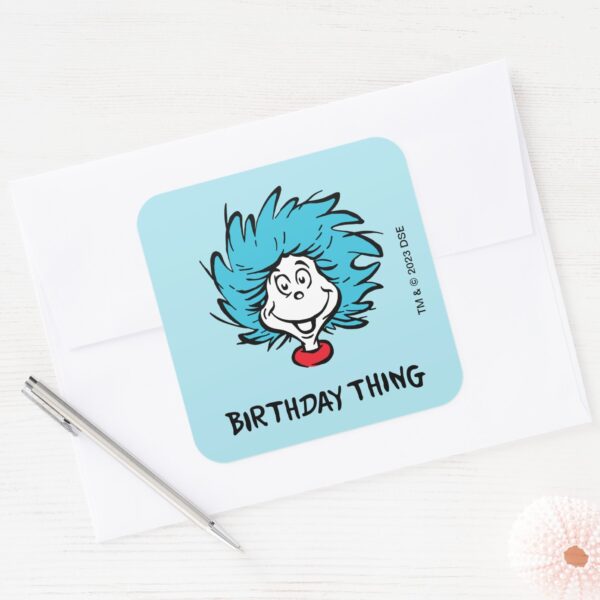 Thing_One_Thing_Two_-_Birthday_Thing_Square_Sticker_3 Thing One Thing Two Birthday Thing Square Sticker