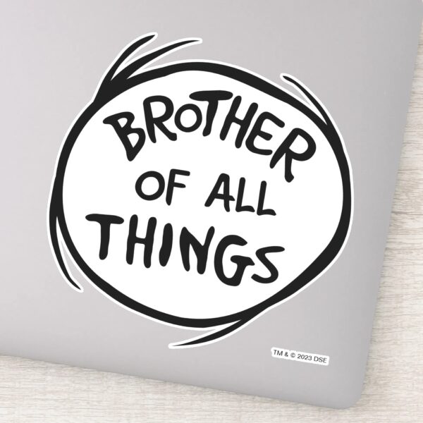 Thing_One_Thing_Two_-_Brother_of_all_Things_Sticker_1 Thing One Thing Two Brother Of All Things Sticker