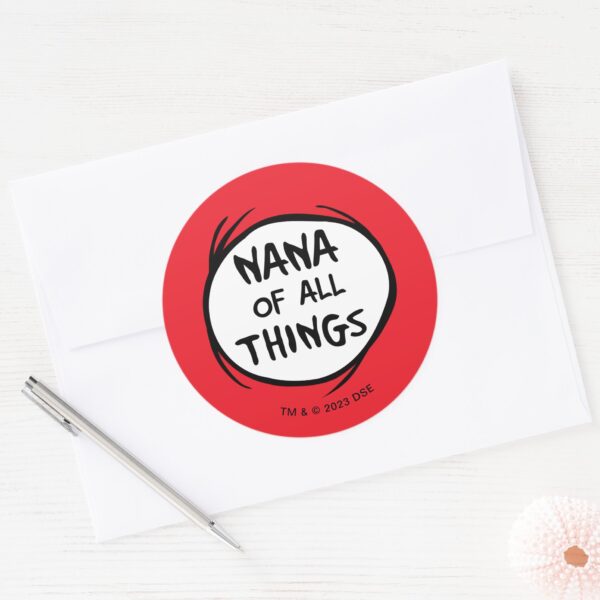 Thing_One_Thing_Two_-_Nana_of_all_Things_Classic_Round_Sticker_3 Thing One Thing Two Nana Of All Things Classic Round Sticker