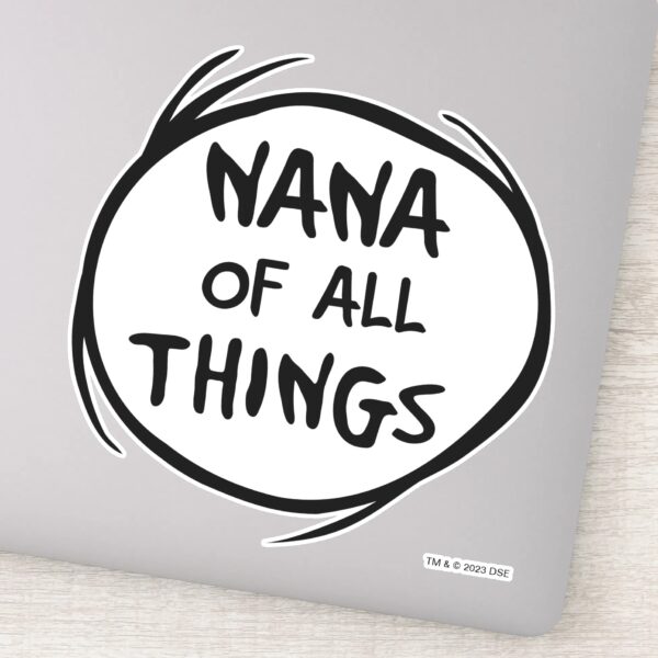 Thing_One_Thing_Two_-_Nana_of_all_Things_Sticker_1 Thing One Thing Two Nana Of All Things Sticker