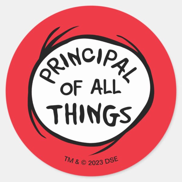Thing_One_Thing_Two_-_Principal_of_all_Things_Classic_Round_Sticker_1 Thing One Thing Two Principal Of All Things Classic Round Sticker