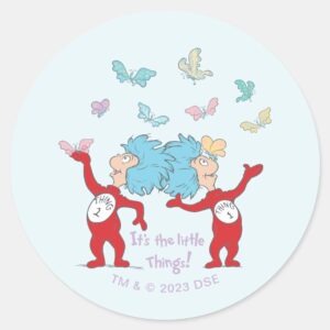 Thing One Thing Two Its The Little Things Classic Round Sticker
