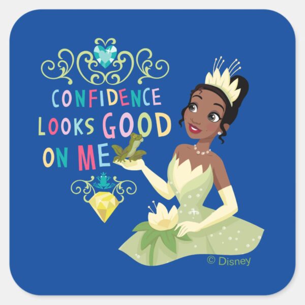 Tiana Confidence Looking Good On Me Square Sticker
