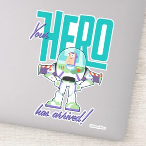 Toy Story 4 Buzz Your Hero Has Arrived Sticker