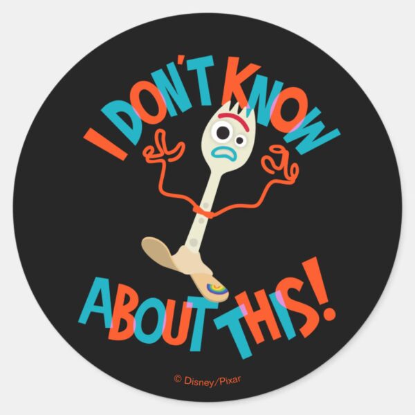 Toy Story 4 Forky I Dont Know About This Classic Round Sticker