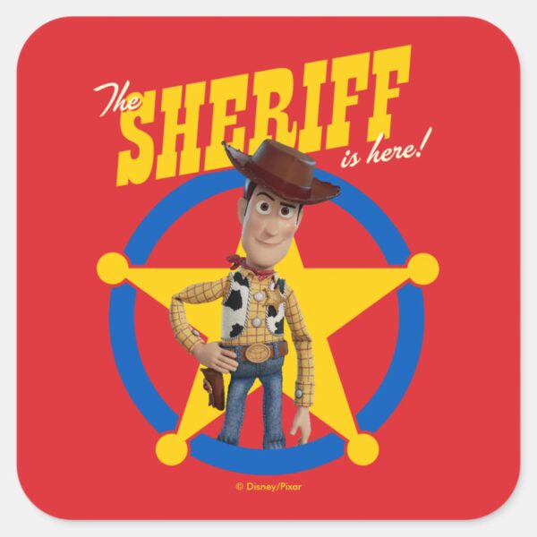 Toy Story 4 Woody The Sheriff Is Here Square Sticker