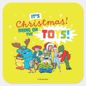 Toy Story Its Christmas Bring On The Toys Square Sticker
