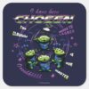 Toy Story Retro I Have Been Chosen Aliens Square Sticker