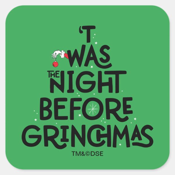 'Twas_the_Night_Before_Grinchmas_Square_Sticker_1 Twas The Night Before Grinchmas Square Sticker