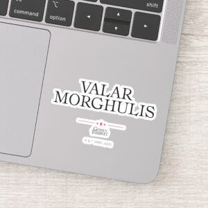 Valar Morghulis Sticker
