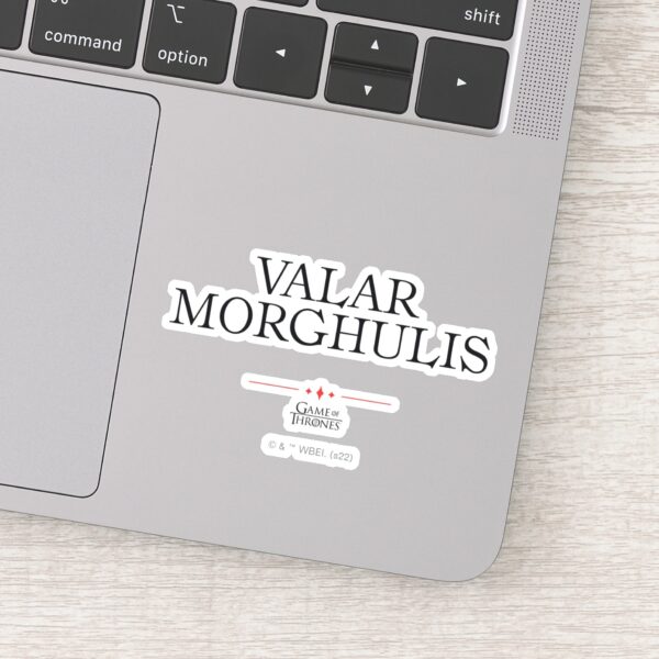 Valar_Morghulis_Sticker_14 Valar Morghulis Sticker