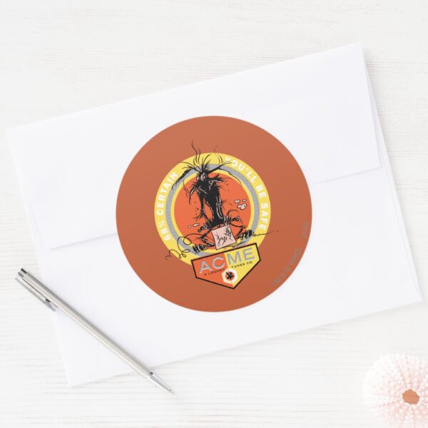 WILE_E._COYOTE™_Acme_-_68%_Certain_You'll_Be_Safe_Classic_Round_Sticker_3 WILE E. COYOTE™ Acme 68 Certain Youll Be Safe Classic Round Sticker