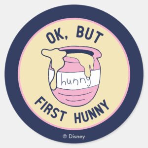 Winnie_The_Pooh___OK,_But_First_Hunny_Classic_Round_Sticker_1 Winnie The Pooh OK But First Hunny Classic Round Sticker