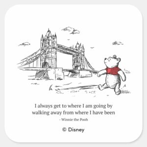 Winnie The Pooh I Always Get To Where I Am Going Square Sticker