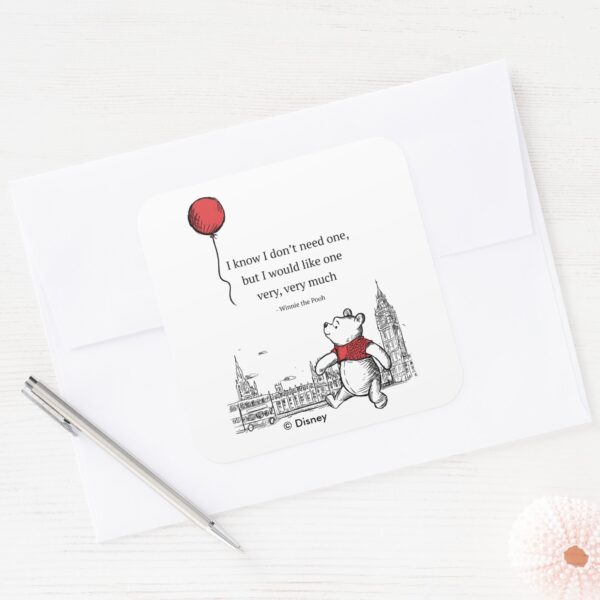 Winnie_the_Pooh___I_Know_I_Don't_Need_One_Quote_Square_Sticker_3 Winnie The Pooh I Know I Dont Need One Quote Square Sticker
