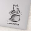 Winnie_the_Pooh___Oh_Bother_Quote_2_Sticker_1 Winnie The Pooh Oh Bother Quote 2 Sticker