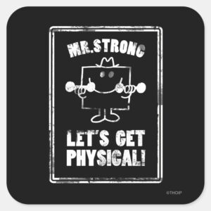 Work Out With Mr. Strong Square Sticker