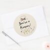 You're_A_Keeper_Classic_Round_Sticker_3 Youre A Keeper Classic Round Sticker