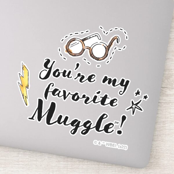You're_My_Favorite_Muggle™_Sticker_1 Youre My Favorite Muggle™ Sticker