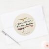 You're_The_One_I've_Been_Seeking_Classic_Round_Sticker_3 Youre The One Ive Been Seeking Classic Round Sticker