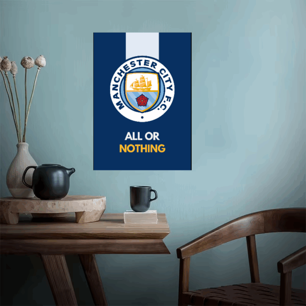All or Nothing Manchester City Pride Poster
