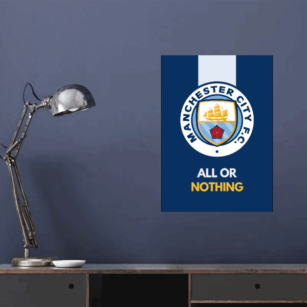 All or Nothing Manchester City Pride Poster