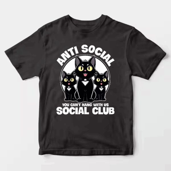 Anti Social Black Cats Club Unisex T-Shirt