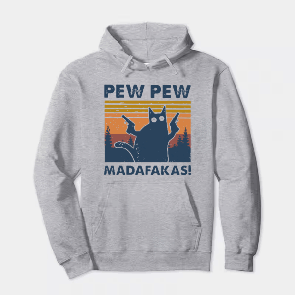 Attitude Unleashed – Pew Pew Madafakas Cat Hoodie