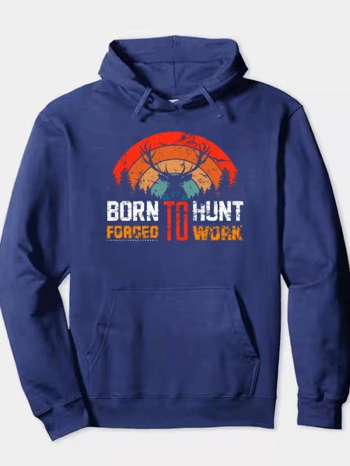 Born To Hunt Forced To Work Deer Sunset Hoodie