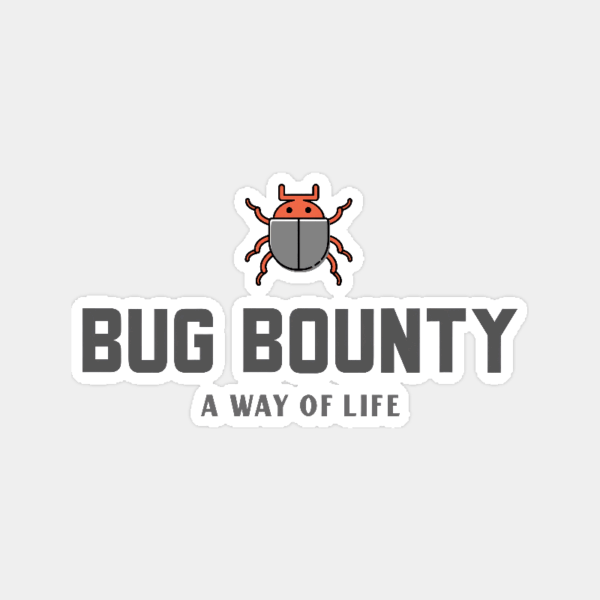 Bug Bounty A Way of Life Sticker