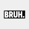 Certified Bruh Moment Sticker