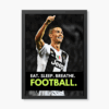 Cristiano Ronaldo Eat Sleep Breathe Football Poster