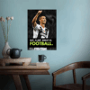 Cristiano Ronaldo Eat Sleep Breathe Football Poster