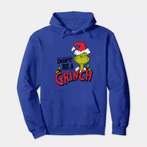 Don’t Be a Grinch – Classic Holiday Spirit with a Dr. Seuss Twist Hoodie