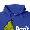 Don’t Be a Grinch – Funny Holiday Warning Hoodie