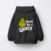 Don’t Be a Grinch – Funny Holiday Warning Kids Hoodie