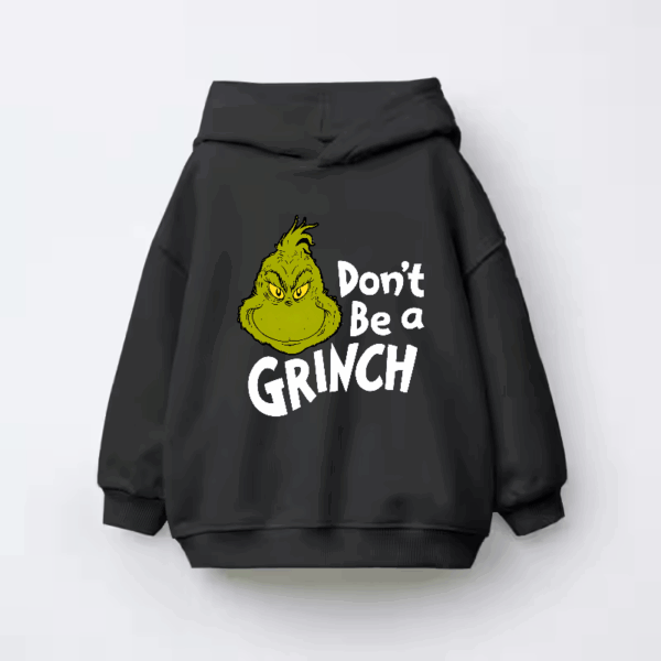 Don’t Be a Grinch – Funny Holiday Warning Kids Hoodie