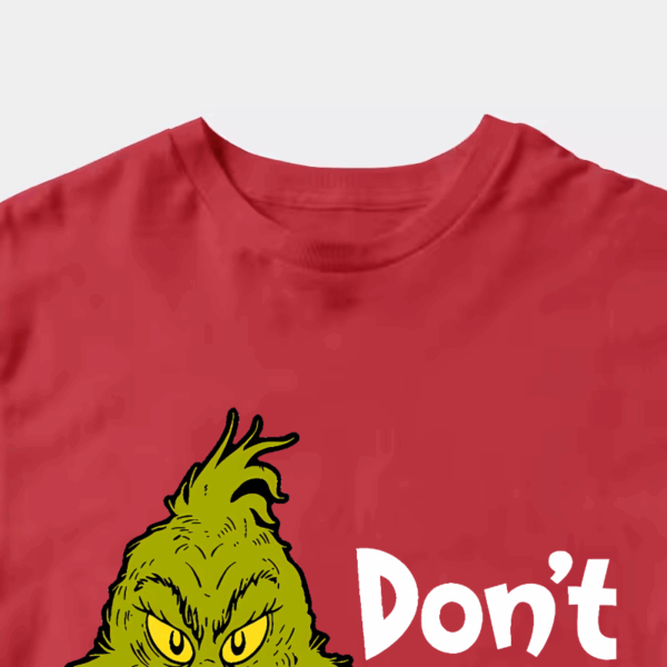 Men’s Don’t Be a Grinch – Funny Holiday Warning Unisex T-Shirt