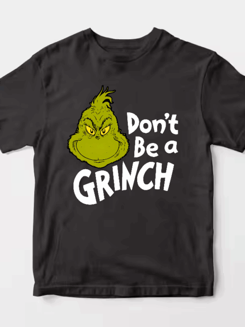 Men’s Don’t Be a Grinch – Funny Holiday Warning Unisex T-Shirt