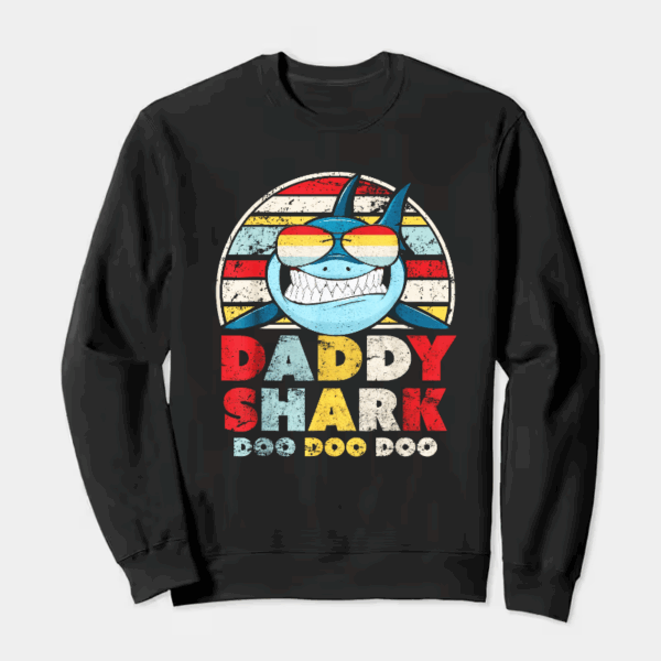 Doo Doo Daddy Shark Crewneck Sweatshirt