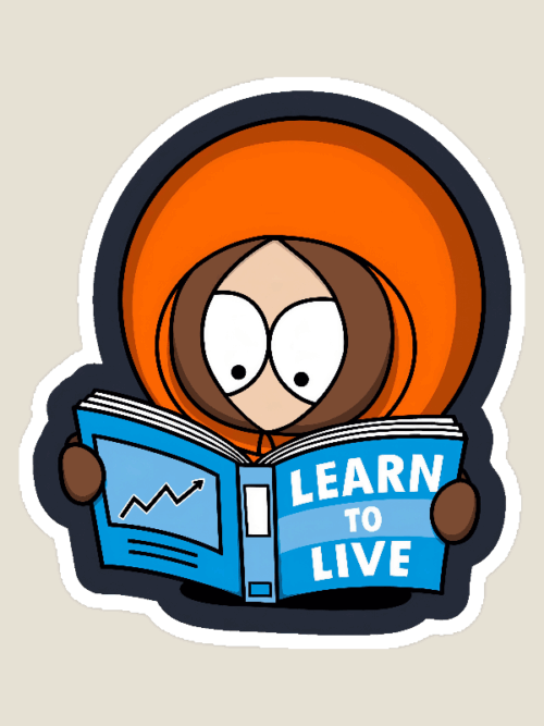 earn to Live Kenny McCormick South Park Deep Thought Sticker