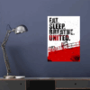 Eat Sleep Breathe United Manchester Passion Poster