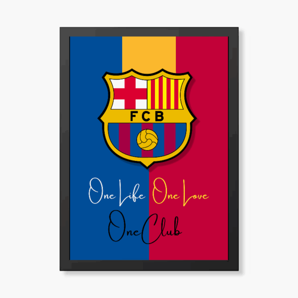 FC Barcelona One Life One Love One Club Pride Poster