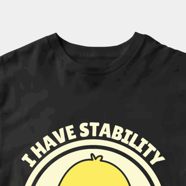 Fearless Chick Stability Mode Unisex T-Shirt