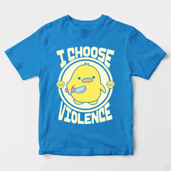 Feisty Chick I Choose Violence Unisex T-Shirt