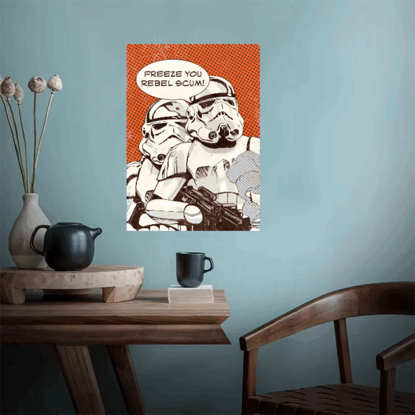 Freeze Rebel Scum Stormtrooper Star Wars Poster