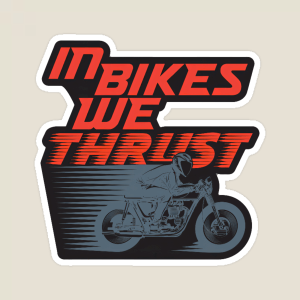 Full Throttle Faith In Bikes We Thrust Sticker Full Throttle Faith In Bikes We Thrust Sticker