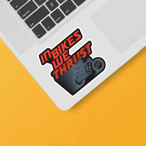 Full Throttle Faith In Bikes We Thrust Sticker Full Throttle Faith In Bikes We Thrust Sticker