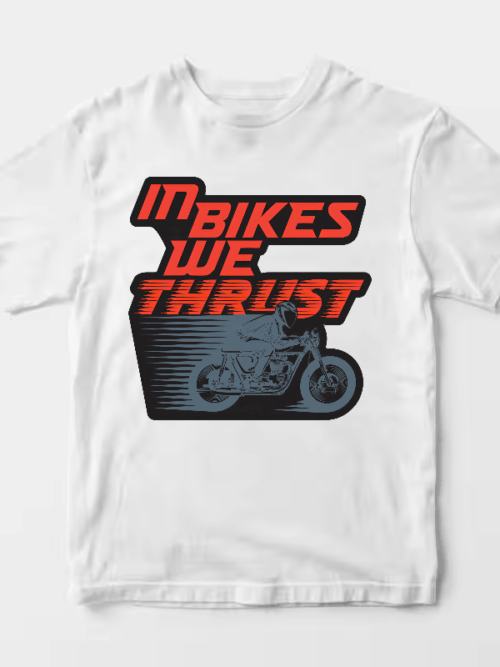 Full Throttle Faith In Bikes We Thrust Unisex T-Shirt