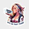 Funny Hawk Tuah Spit Sticker